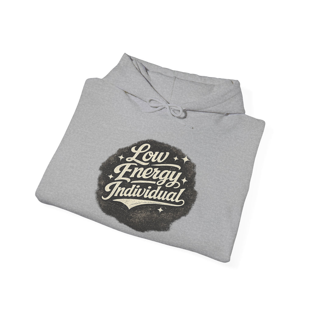 Low Energy Individual Hoodie — Funny Retro Badge Hoodie for Introverts