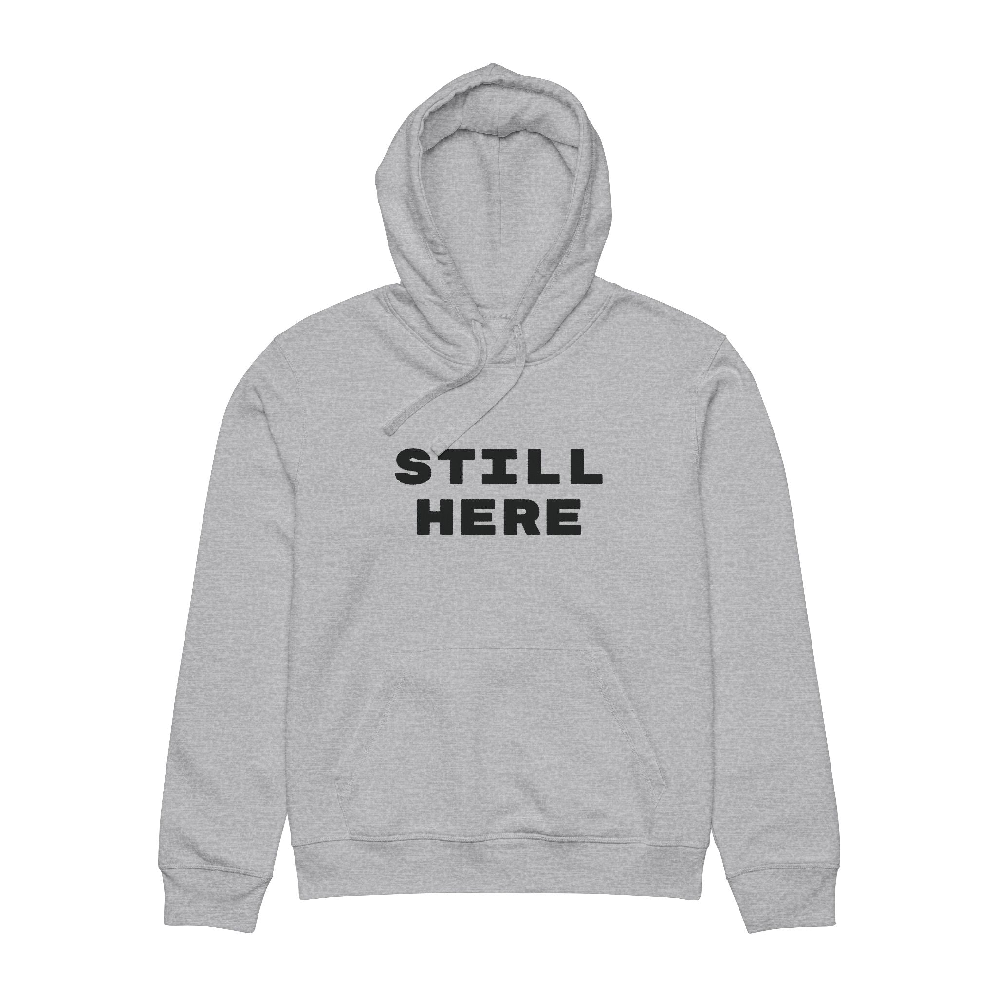 Still Here Hoodie — Minimalist 'STILL HERE' Graphic Hoodie for Drummers & Musicians