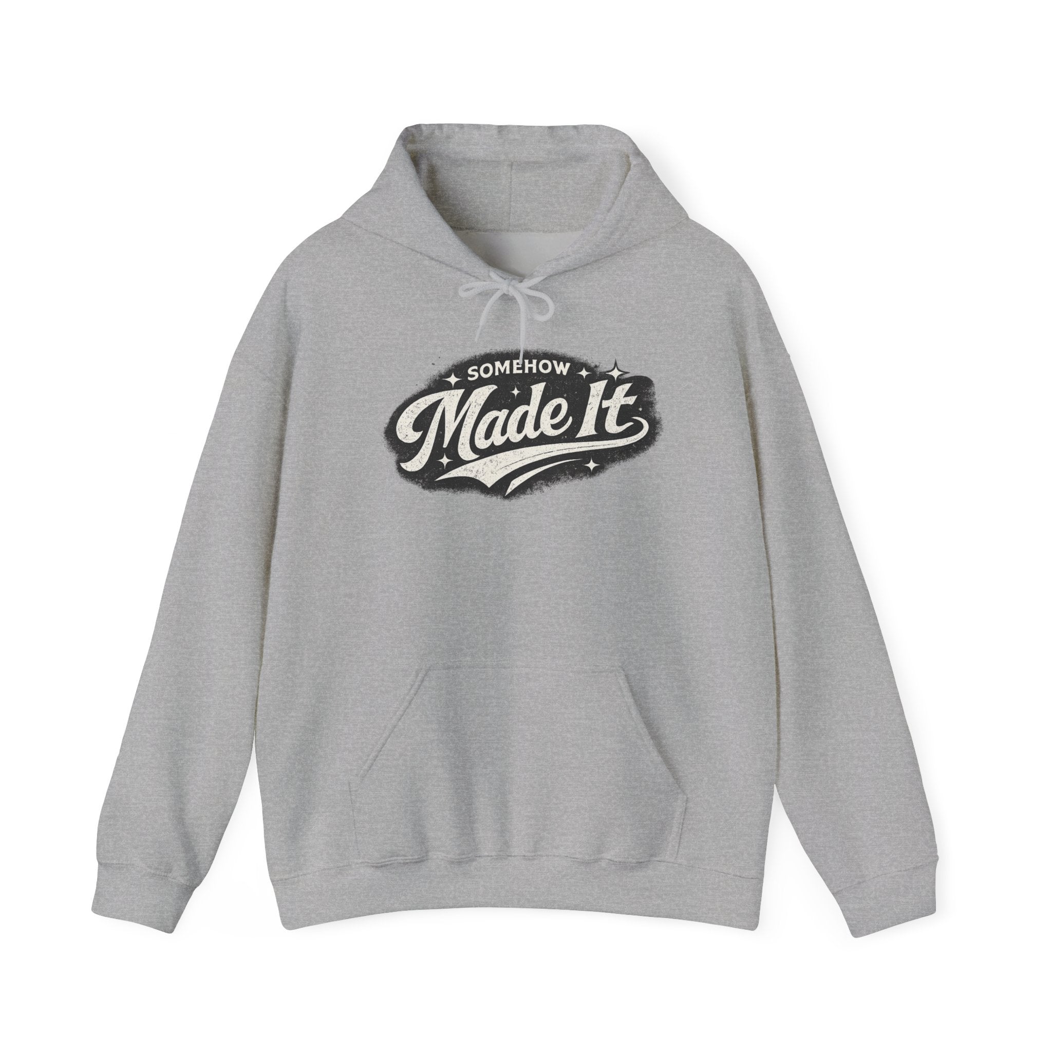 Made It Hoodie — 'Somehow Made It' Vintage Script Pullover
