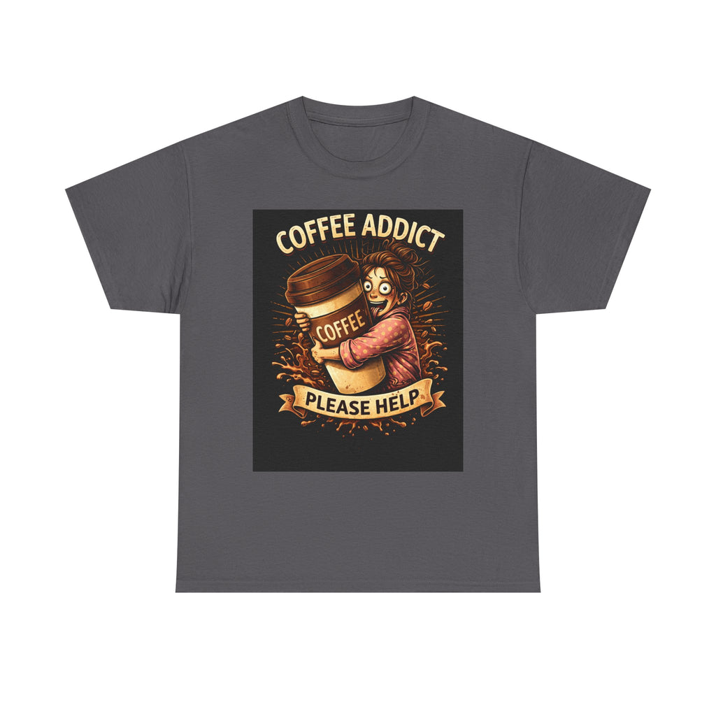 Coffee Addict – Funny Women’s Coffee Lover T-Shirt