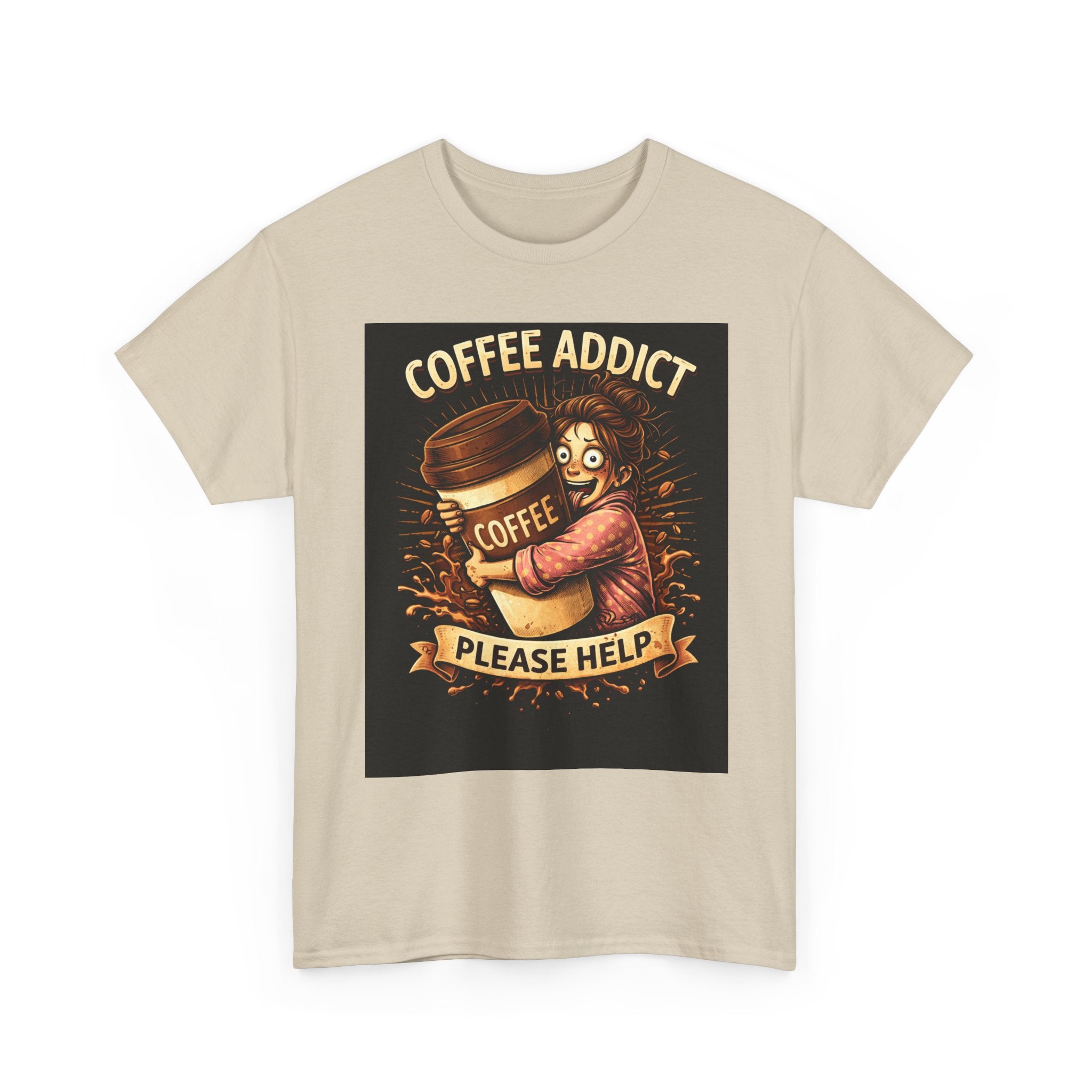 Coffee Addict – Funny Women’s Coffee Lover T-Shirt