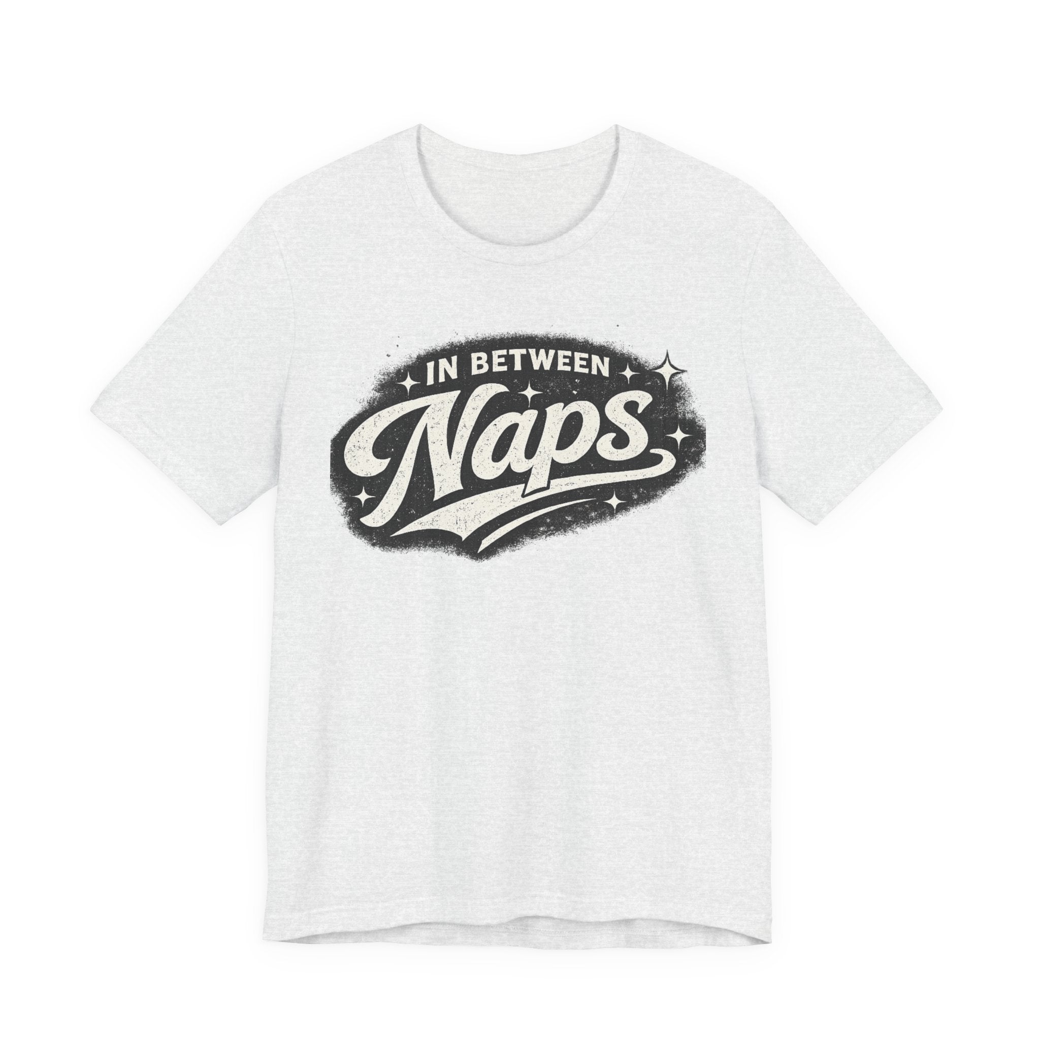 In Between Naps T-Shirt – Retro Sleep Lover Graphic Tee