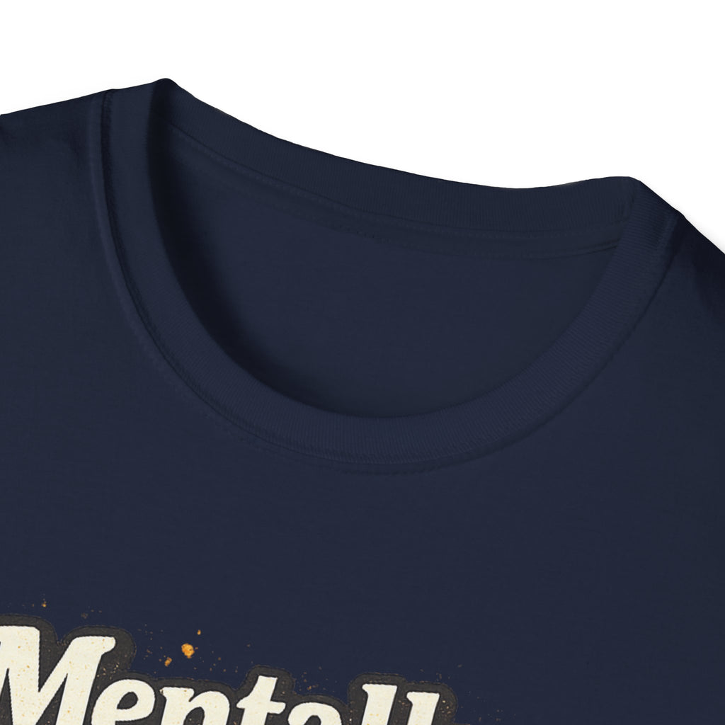 Mentally Somewhere Else T-Shirt — Funny Escape Vibe Graphic Tee