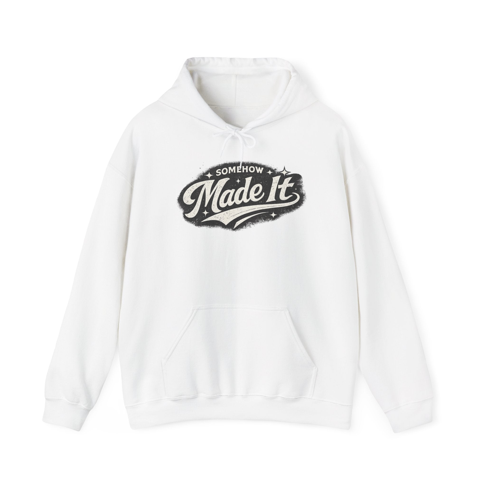 Made It Hoodie — 'Somehow Made It' Vintage Script Pullover