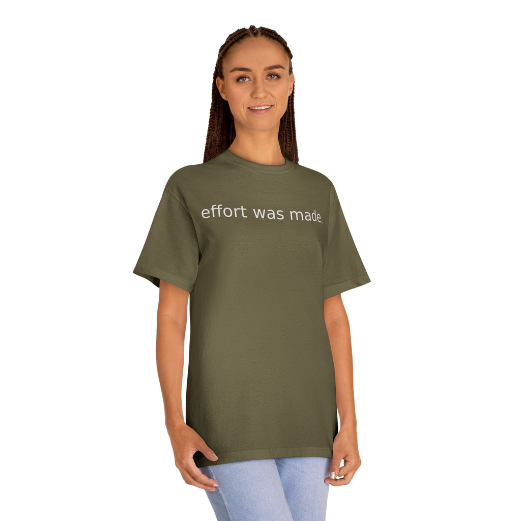Subtle 'Effort Was Made' White Tee — Minimalist Casual T-Shirt