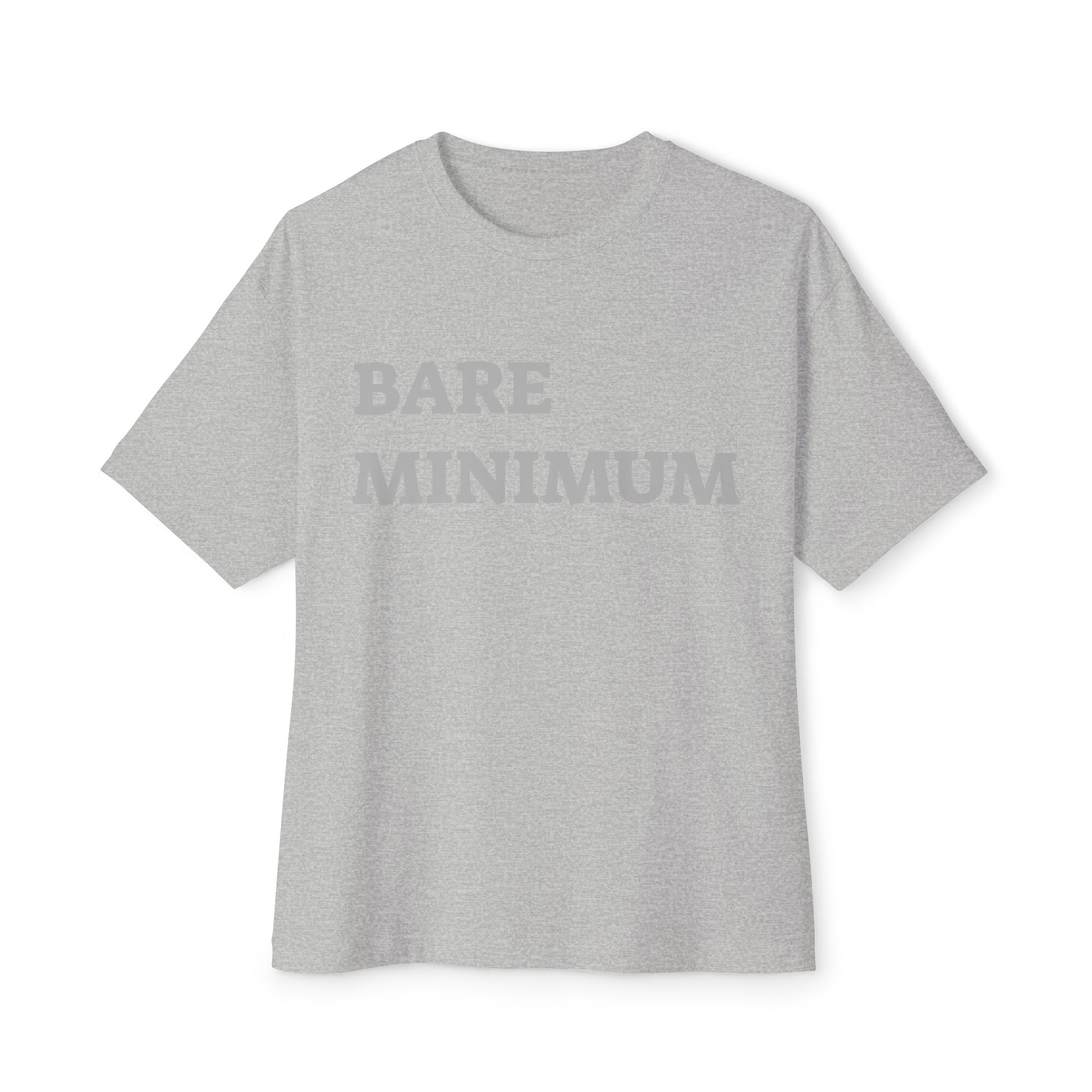 Graphic Tee — “Bare Minimum / Achieved Still Tired” Oversized Boxy Casual Shirt