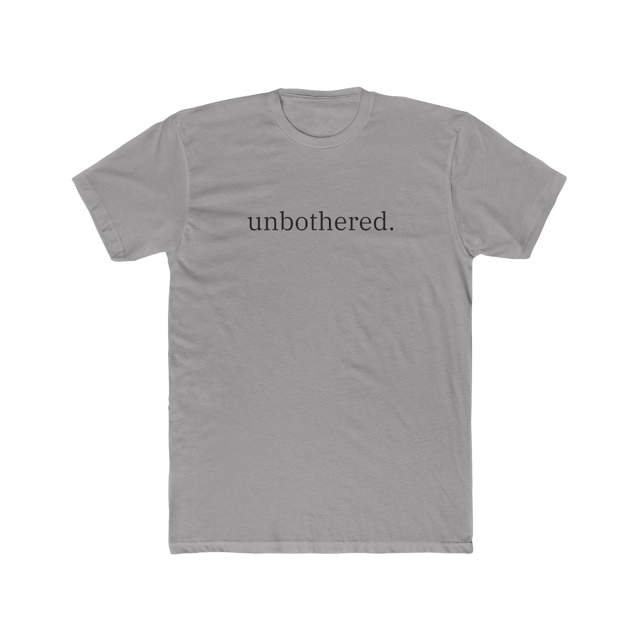 Unbothered Tee