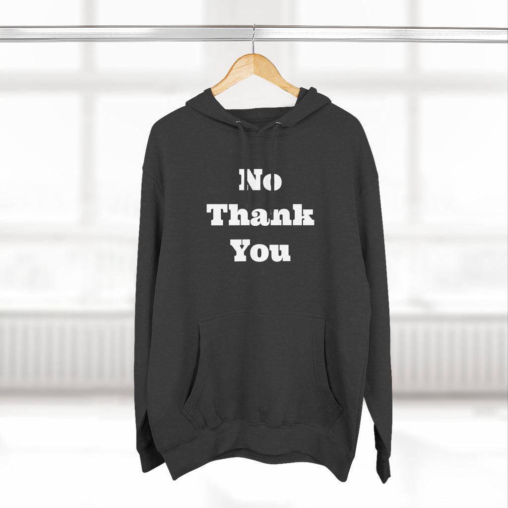 “No Thank You” Hoodie – Minimalist Sarcasm Pullover