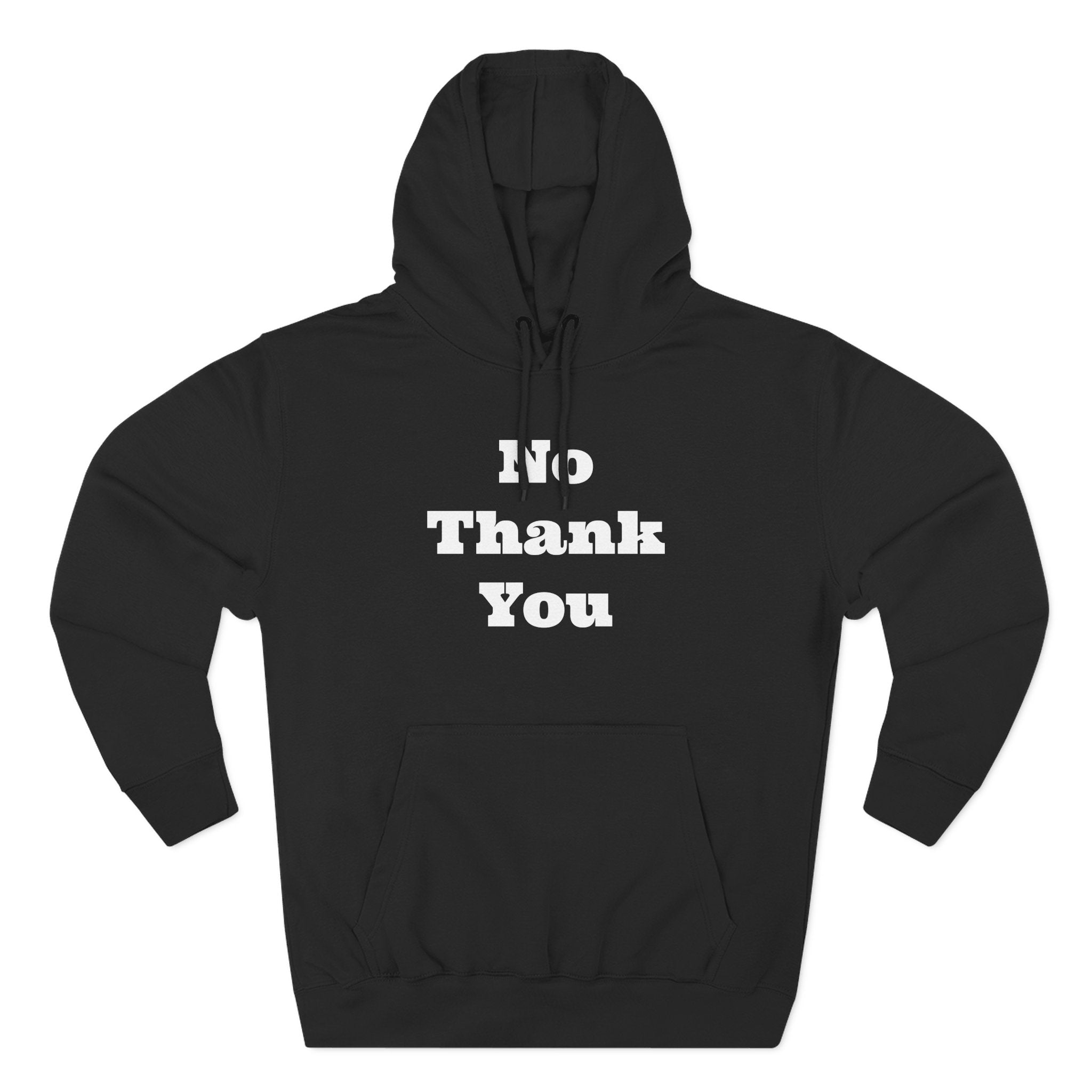 “No Thank You” Hoodie – Minimalist Sarcasm Pullover