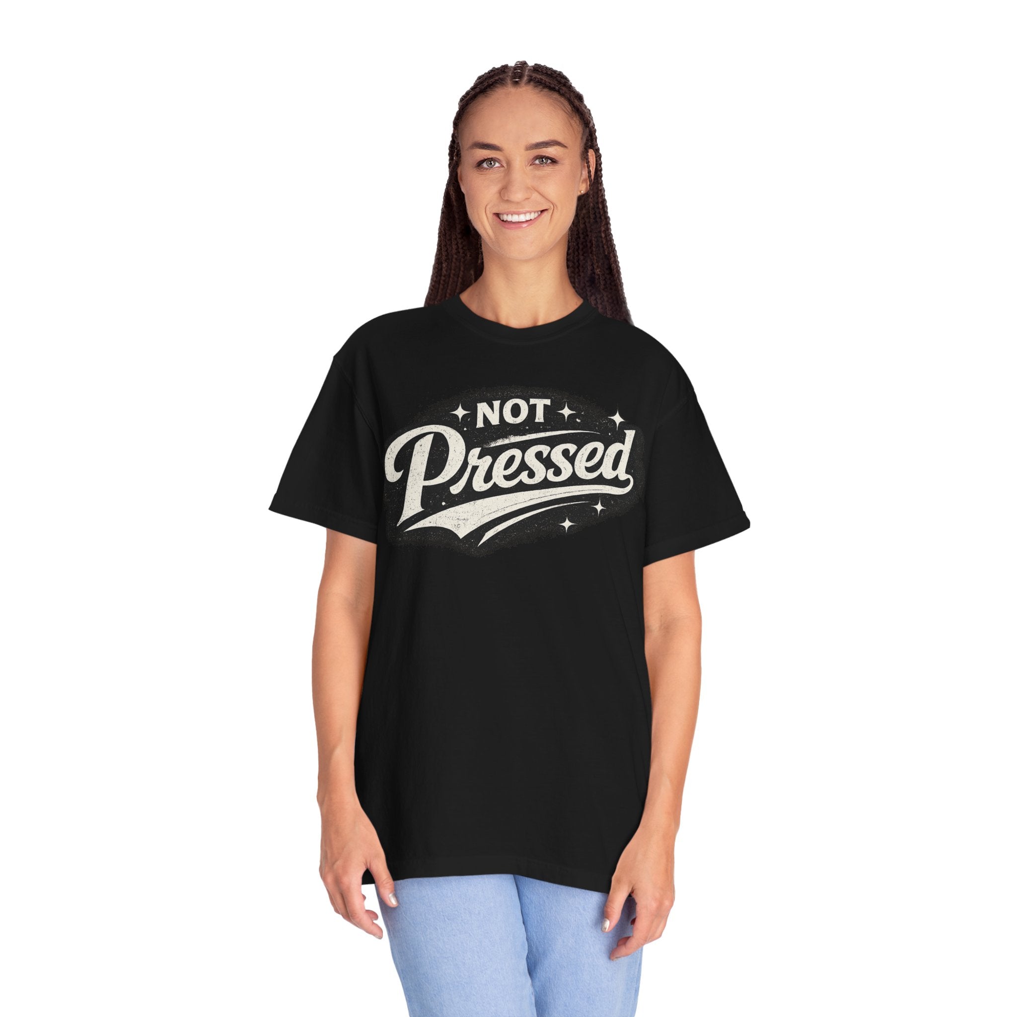 Not Pressed Graphic T-Shirt — Vintage Script Casual Tee