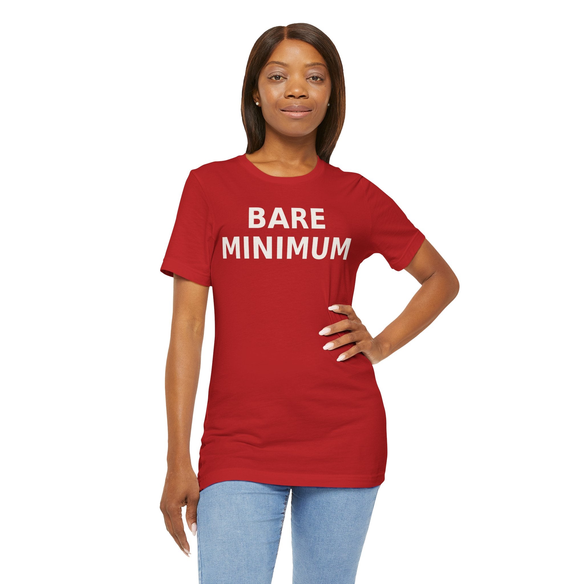 Bare Minimum Tee — Minimalist Funny Slogan T-Shirt