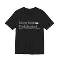 Energy Level: Exhausted Shirt – Funny Relatable Graphic Tee