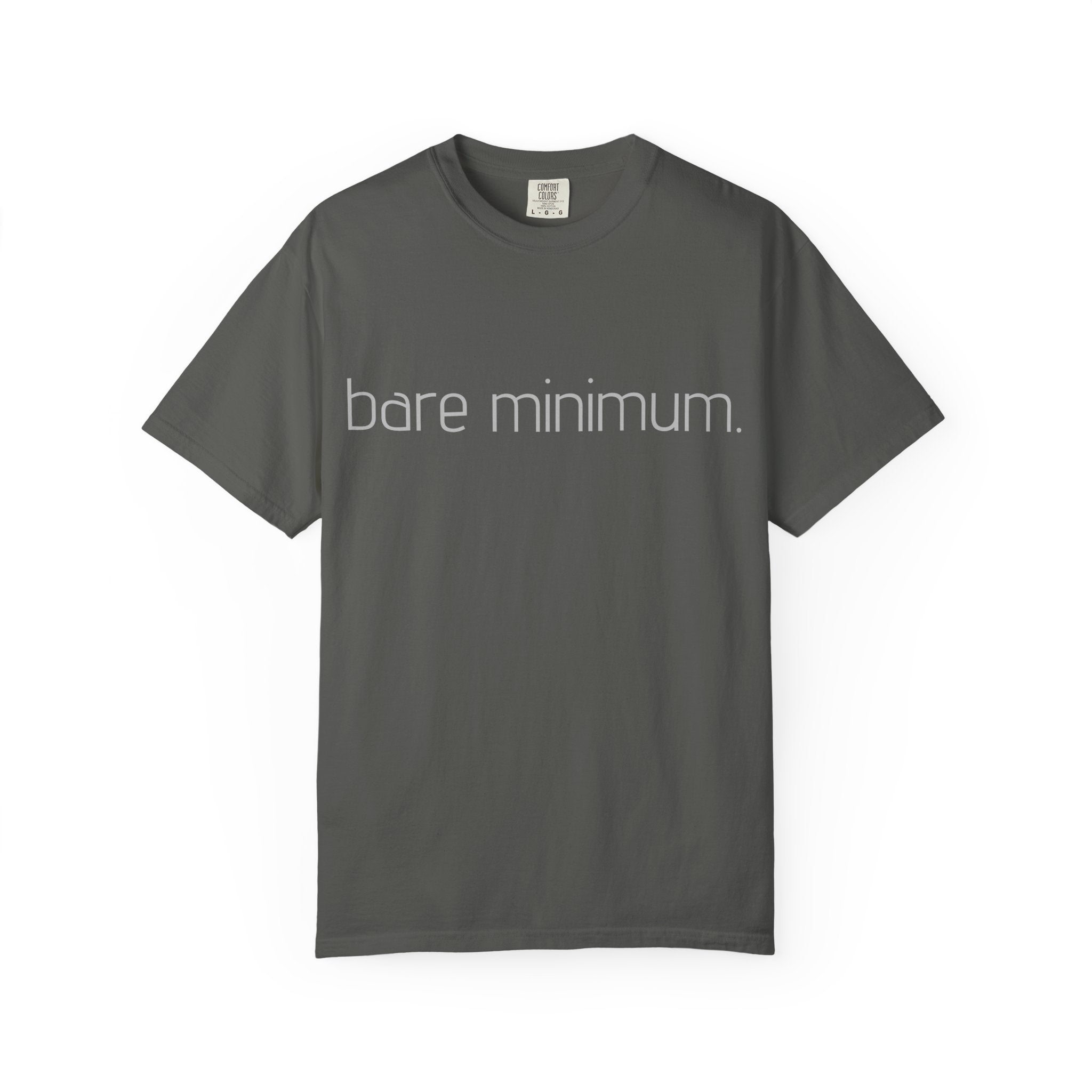 bare minimum. T-shirt | Minimal Typography Shirt, Simple Text Tee