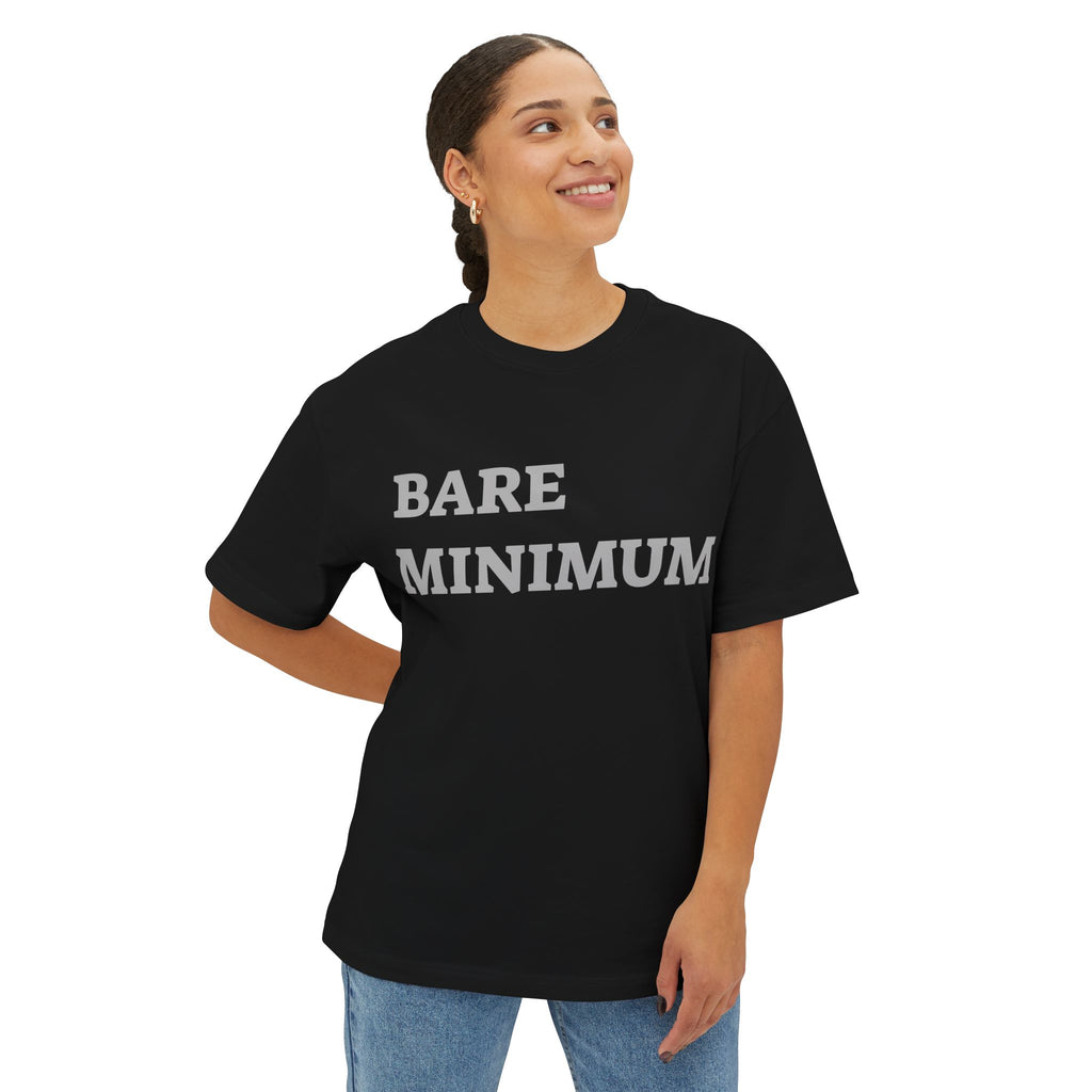 Graphic Tee — “Bare Minimum / Achieved Still Tired” Oversized Boxy Casual Shirt