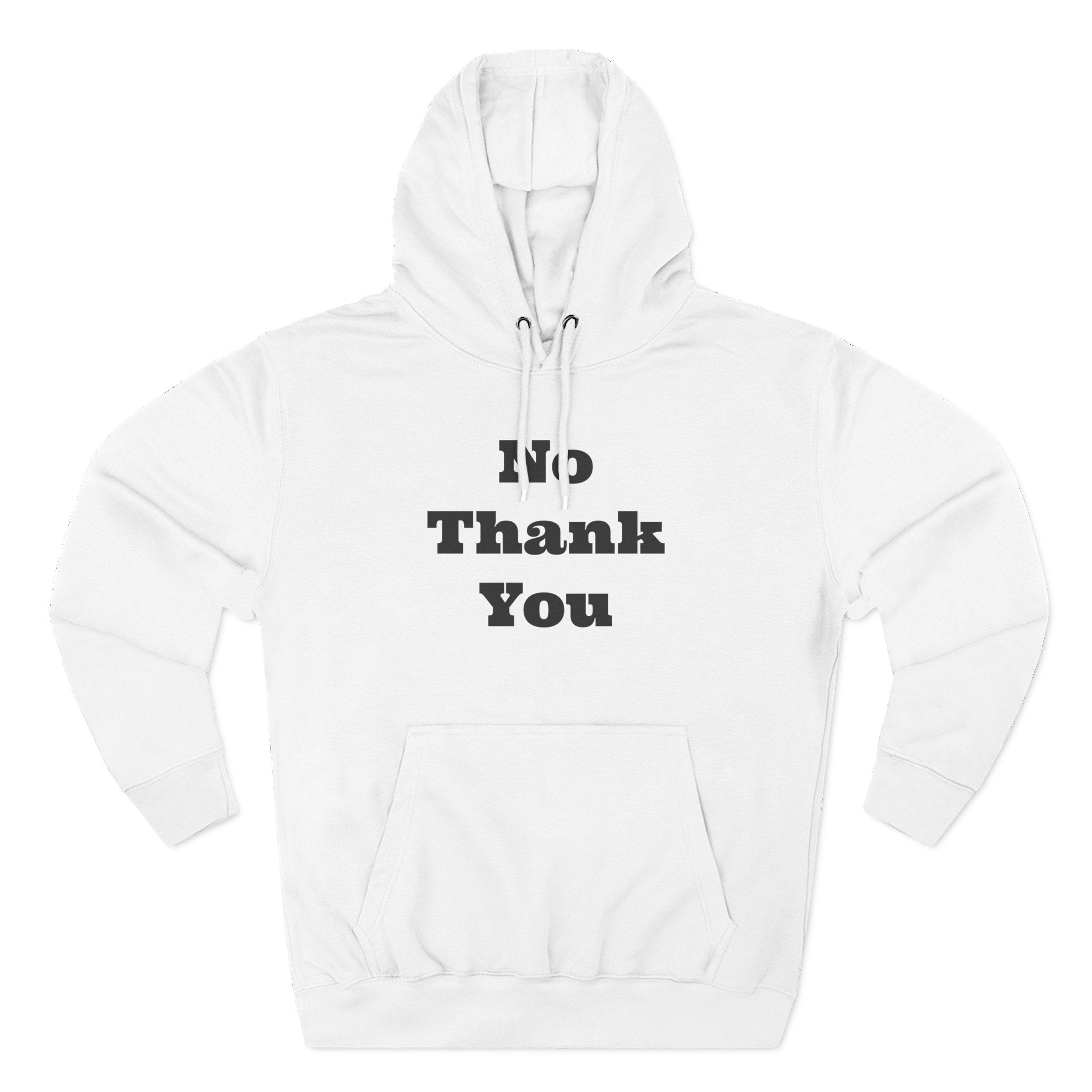 “No Thank You” Hoodie – Minimalist Sarcasm Pullover