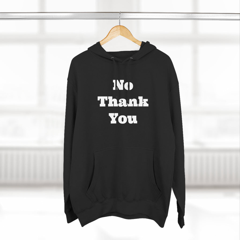 “No Thank You” Hoodie – Minimalist Sarcasm Pullover