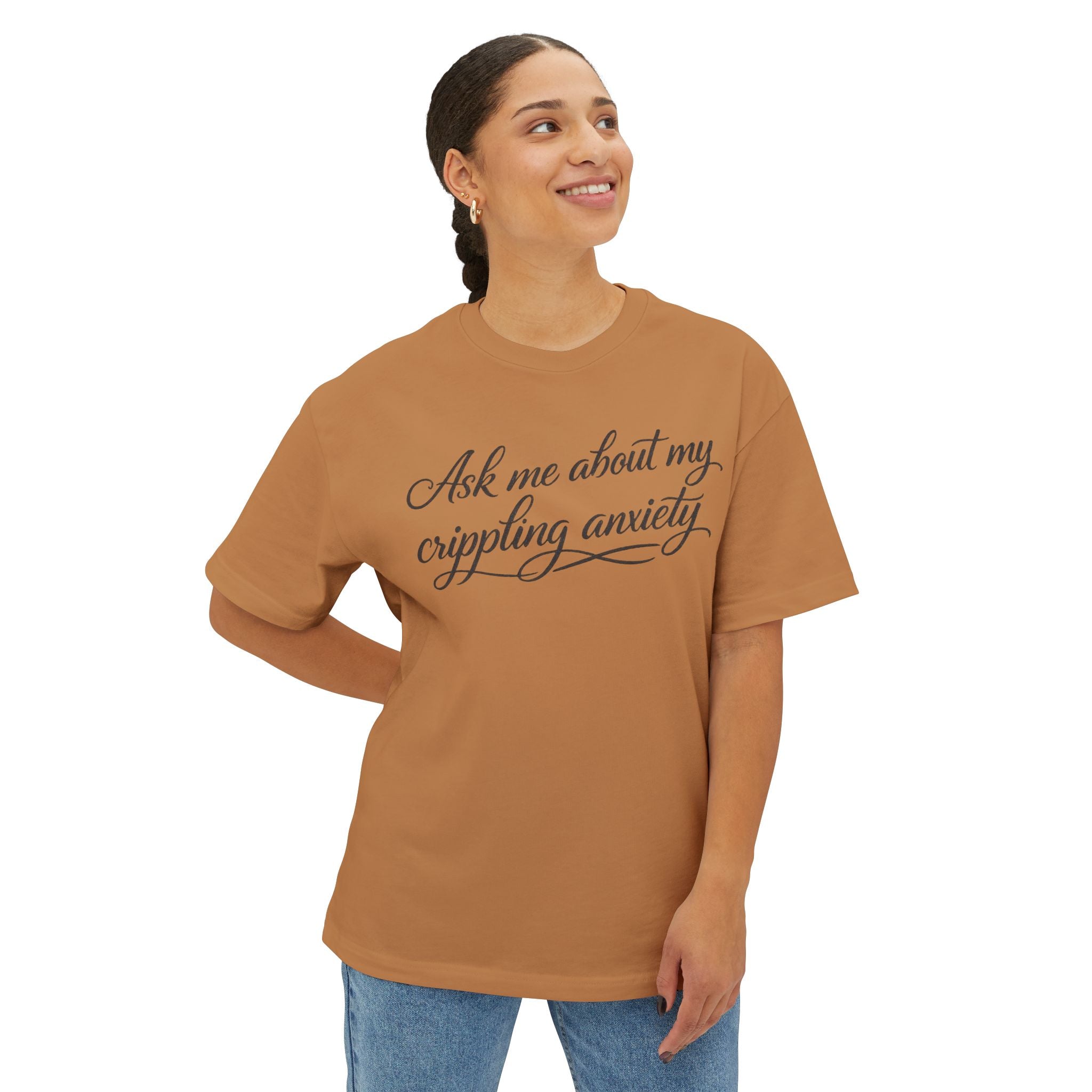 T-Shirt — “Ask Me About My Crippling Anxiety” Script Graphic Tee