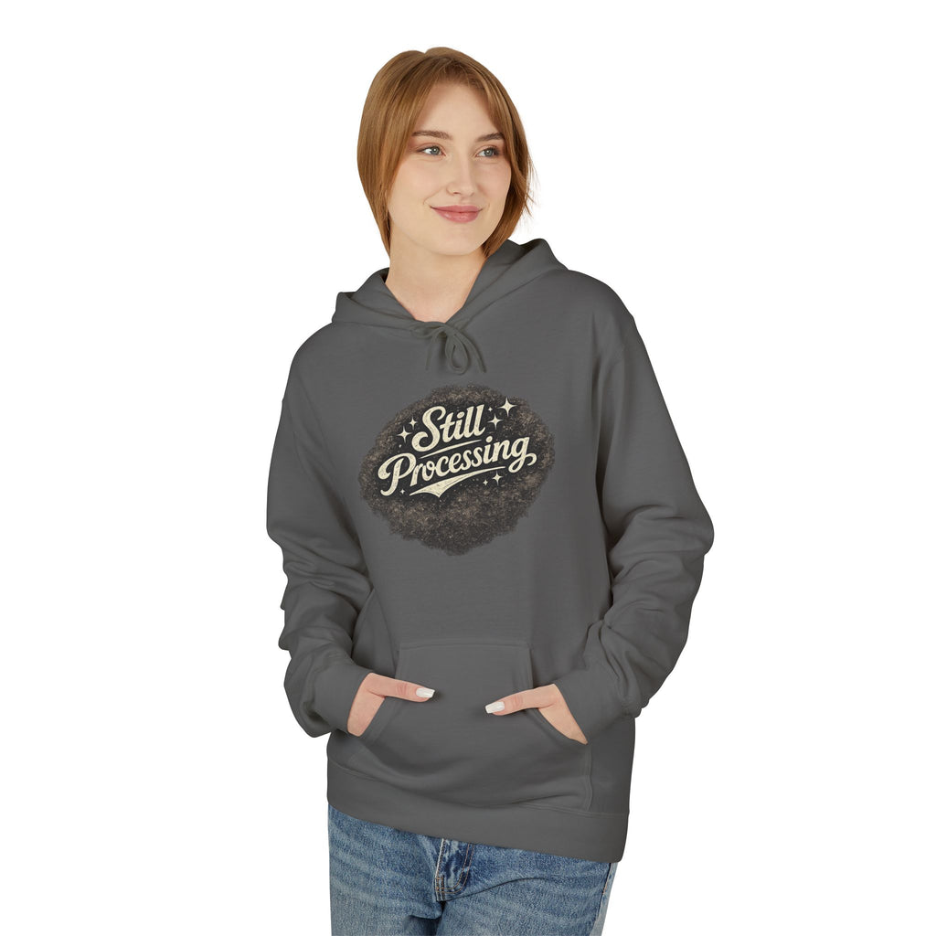 Still Processing Hoodie – Vintage Script Graphic Pullover