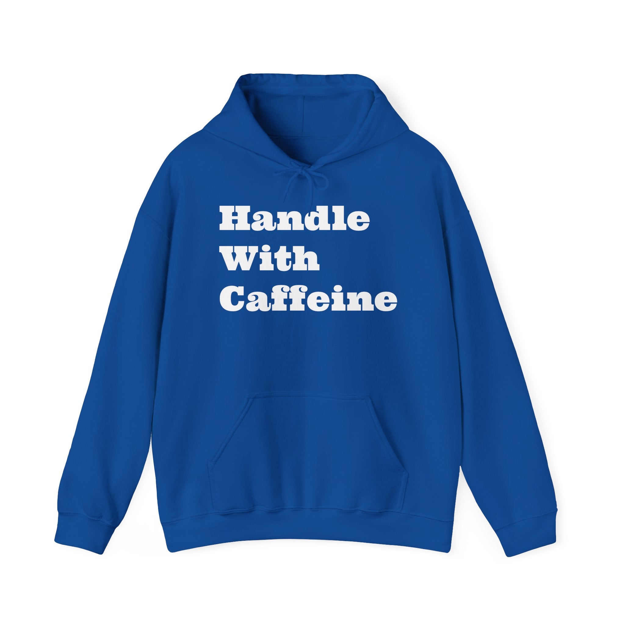 Handle With Caffeine Hoodie — Funny Coffee Lover Pullover