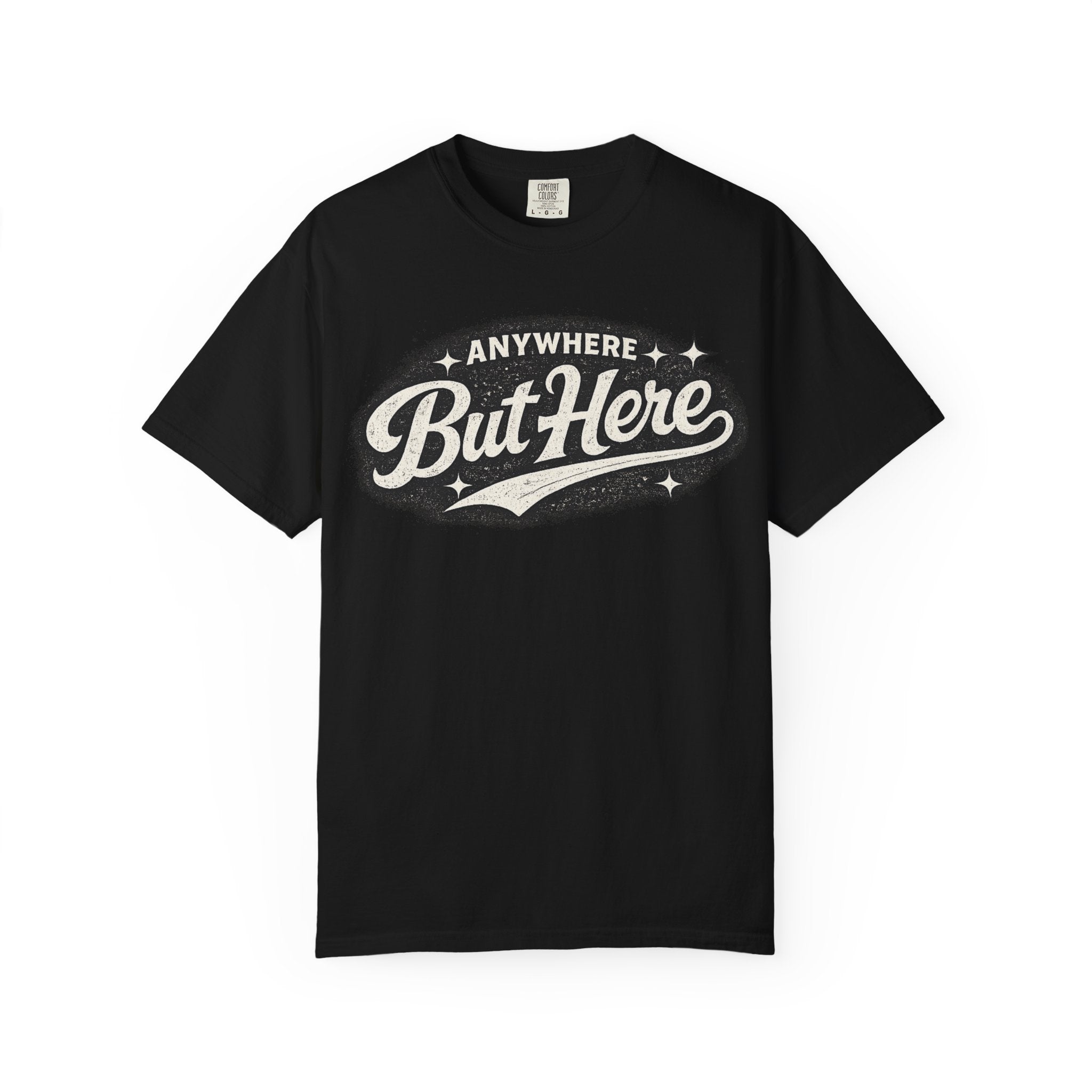 Anywhere But Here Retro Graphic T‑Shirt