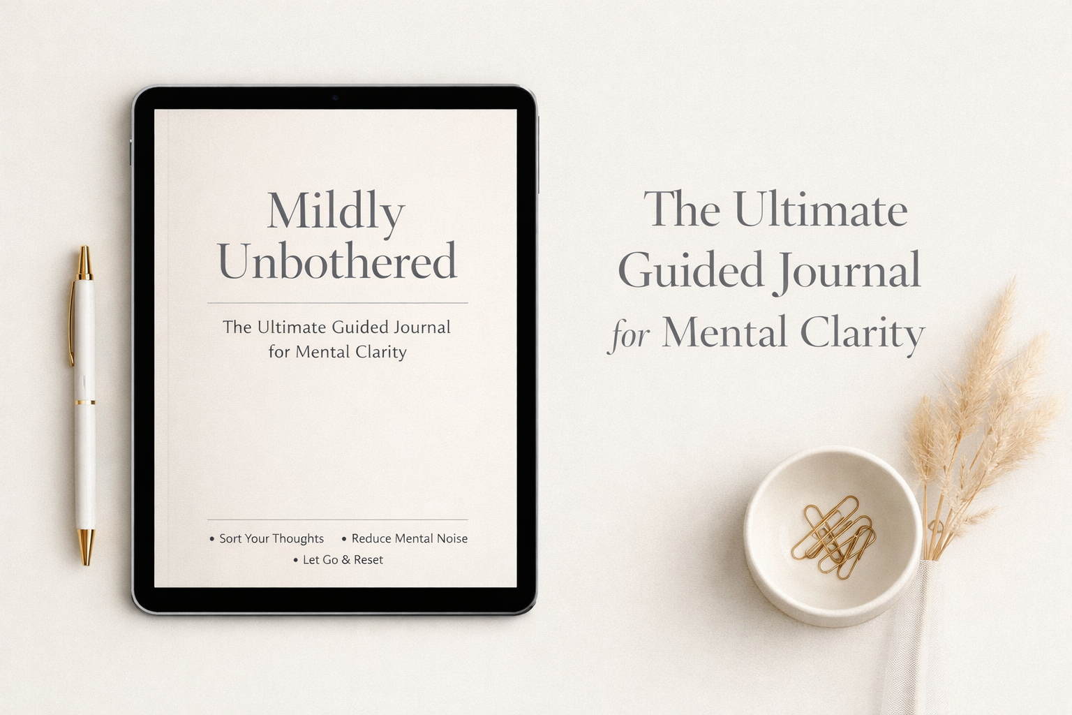 Mildly Unbothered – The Ultimate Guided Journal for Mental Clarity